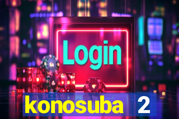 konosuba 2 temporada dublado